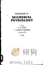 Advances in MICROBIAL PHYSIOLOGY Volume 19 1979 PDF电子版封面 0120277190