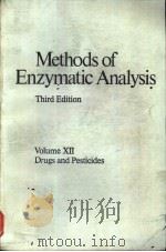 Methods of Enzymatic Analysis Third Edition Volume Ⅻ Drugs and Pesticides PDF电子版封面 0895732424