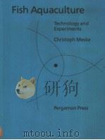 FISH AQUACULTURE Technology and Experiments PDF电子版封面 0080249205