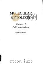 MOLECULAR CYTOLOGY Volume 2 Cell Interactions PDF电子版封面