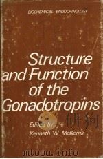 Structure and Function of the Gonadotropins PDF电子版封面 0306400979