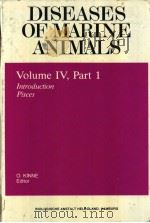 DISEASES OF MARINE ANIMALS VOLUME Ⅳ PART 1 Introduction Pisces PDF电子版封面 3980081834