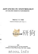 ADVANCES IN ENZYMOLOGY AND RELATED SUBJECTS OF BIOCHEMISTRY VOLUME 25 PDF电子版封面