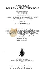 HANDBUCH DER PFLANZENPHYSIOLOGIE ENCYCLOPEDIA OF PLANT PHYSIOLOGY VOLUME Ⅺ     PDF电子版封面     