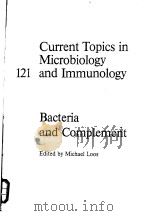 Current Topics in Microbiology and Immunology 121 Bacteria and Complement（ PDF版）