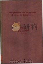 Manipulation and Expression of Genes in Eukaryotes PDF电子版封面 012513780X
