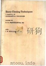 Basic Cloning Techniques A MANUAL OF EXPERIMENTAL PROCEDURES PDF电子版封面 0632010320