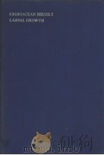 CRUSTACEAN ISSUES 2 LARVAL GROWTH PDF电子版封面 9061912946