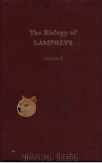 The Biology of LAMPREYS volume 3 PDF电子版封面 0123248035