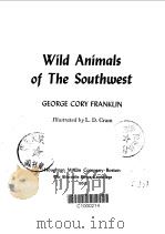 Wild Animals of The Southwest PDF电子版封面