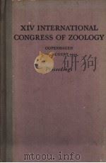 XIV INTERNATIONAL CONGRESS OF ZOOLOGY COPENHAGEN 5.-12. AUGUST 1953 Proceedings PDF电子版封面