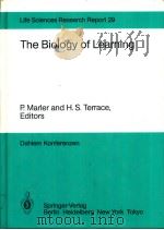 The Biology of Learning PDF电子版封面 0387139230 P.Marler and H.S.Terrace Edito