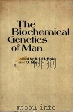 The Biochemical Genetics of Man PDF电子版封面 0121347508