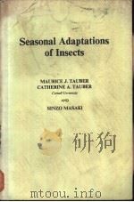 Seasonal Adaptations of Insects PDF电子版封面 0195036352 MAURICE J.TAUBER CATHERING A.T