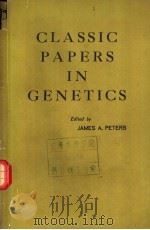 CLASSIC PAPERS IN GENETICS PDF电子版封面 JAMES A.PETERS