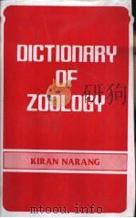 DICTIONARY OF ZOOLOGY PDF电子版封面 8170410371 KIRAN NARANG