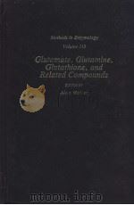 Methods in Enzymology Volume 113 Glutamate,Glutamine,Glutathione,and Related Compounds PDF电子版封面 0121820130