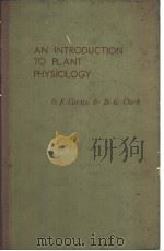 AN INTRODUCTION TO PLANT PHYSIOLOGY PDF电子版封面 O.F.Curtis and D.G.Clark