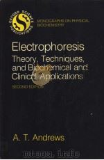 ELECTROPHORESIS Theory,Techniques,and Biochemical and Clinical Applications SECOND EDITION PDF电子版封面 0198546327 ANTHONY T.ANDREWS