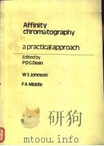 Affinity chromatography a practical approach PDF电子版封面 0904147711