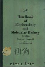 Handbook of Biochemistry and Molecular Biology 3rd Edition Proteins-Volume Ⅱ PDF电子版封面 087819505X EDITOR Gerald D.Fasman,Ph.D.