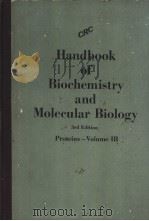 Handbook of Biochemistry and Molecular Biology 3rd Edition Proteins-Volume Ⅲ PDF电子版封面 0878195106 EDITOR Gerald D.Fasman,Ph.D.