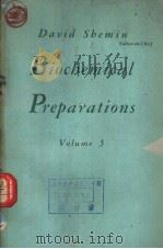 BIOCHEMICAL PREPARATIONS Volume 5 PDF电子版封面