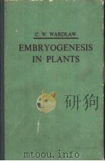 EMBRYOGENESIS IN PLANTS PDF电子版封面 C.W.WARDLAW
