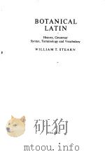 BOTANICAL LATIN History,Grammar Syntax,Terminology and Vocabulary PDF电子版封面 WILLIAM T.STEARN