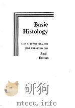 Basic Histology 3rd Edition PDF电子版封面 0870412027