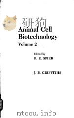 Animal Cell Biotechnology Volume 2 PDF电子版封面 0126575525