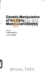 Genetic Manipulation of the Early Mammalian Embryo PDF电子版封面 0879692200