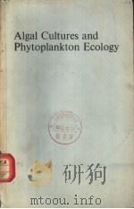 Algal Cultures and Phytoplankton Ecology PDF电子版封面 G.E.FOGG
