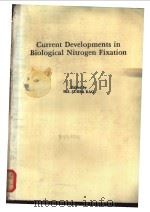 Current Developments in Biological Nitrogen Fixation PDF电子版封面 0713128771