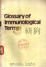 Glossary of Immunological Terms PDF电子版封面 040772740X