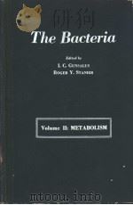 The Bacteria A TREATISE ON STRUCTURE AND FUNCTION VOLUME Ⅱ METABOLISM PDF电子版封面