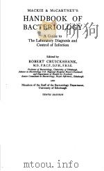 MACKIE & McCARTNEY‘S HANDBOOK OF BACTERIOLOGY A Guide to The Laboratory Diagnosis and Control of Inf PDF电子版封面