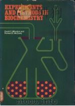 Experiments and Methods in Biochemistry PDF电子版封面 David C.Wharton and Richard E.
