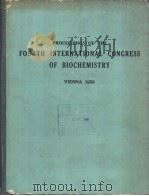 PROCEEDINGS OF THE FOURTH INTERNATIONAL CONGRESS OF BIOCHEMISTRY VIENNA 1958 VOLUME 15 PDF电子版封面