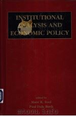 Institutional analysis and economic policy PDF电子版封面 1402073089