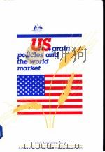 U.S.grain policies and the world market PDF电子版封面 0644103752