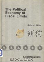 The Political Economy of Fiscal Limitas PDF电子版封面 0669033901 John J.Kirlin
