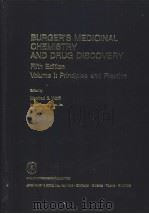 BURGER'S MEDICINAL CHEMISTRY AND DRUG DISCOVERY FIFTH EDITION Volume 1:Principles and Practice PDF电子版封面 Manfred E.Wolff