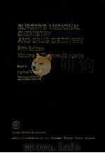 BURGER'S MEDICINAL CHEMISTRY AND DRUG DISCOVERY FIFTH EDITION Volume 3:Principles and Practice PDF电子版封面 Manfred E.Wolff