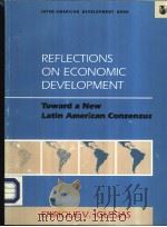 REFLECTIONS ON ECONOMIC DEVELOPMENT PDF电子版封面 0940602520