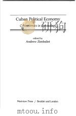 CUBAN POLITICAL ECONOMY PDF电子版封面 0813374243