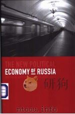 THE NEW POLITICAL ECONOMY OF RUSSIA PDF电子版封面 0262025426