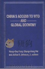 CHINA'S ACCESS TO WTO AND GLOBAL ECONOMY PDF电子版封面 7801491351 中国社会科学院国际合作局编