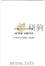 西学基本经典·伦理学类  追寻美德  英文   1999  PDF电子版封面  7500426461  麦金太尔著 