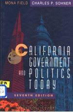 California government and politics today PDF电子版封面 0673524442 Mona Field Charles P.Sohner